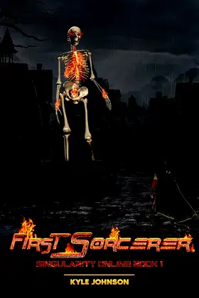 First Sorcerer: A VR LitRPG Fantasy (Singularity Online Book 1) poster