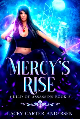Mercy's Rise (Guild of Assassins) poster
