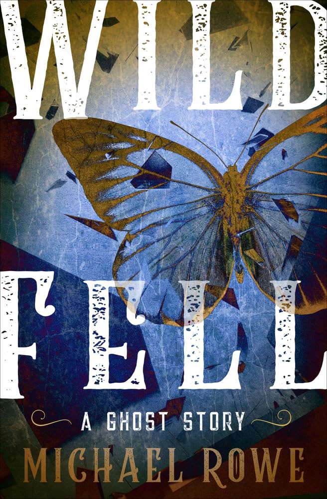 Wild Fell: A Ghost Story poster