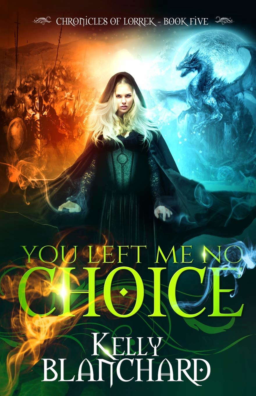 You Left Me No Choice (Chronicles of Lorrek) poster