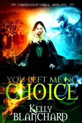 You Left Me No Choice (Chronicles of Lorrek) poster