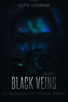 Black Veins: An Anthology Of Horror Stories poster