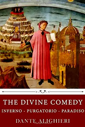 The Divine Comedy: Inferno - Purgatorio - Paradiso by Dante Alighieri poster