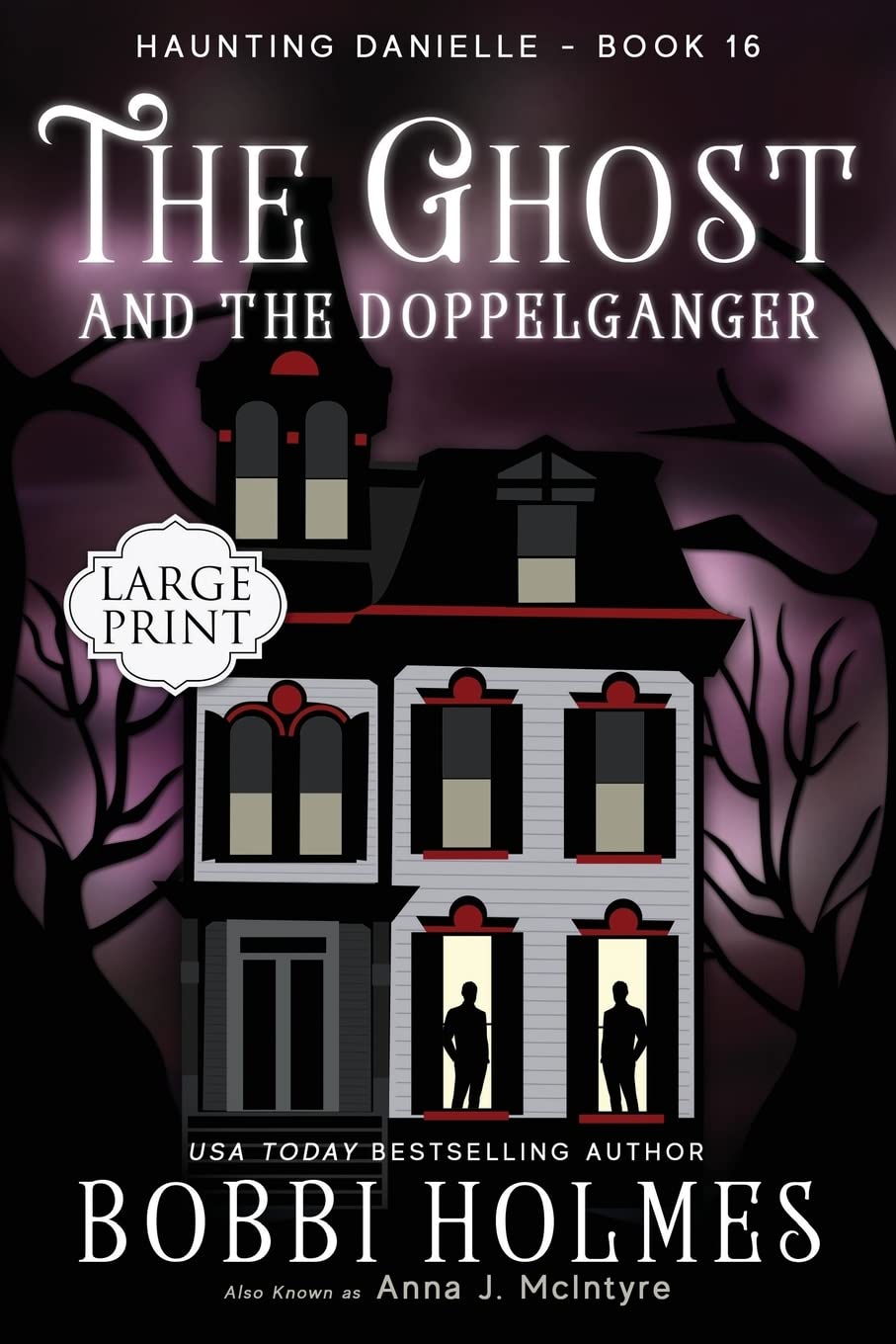 The Ghost and the Doppelganger (Haunting Danielle) poster