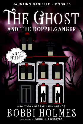 The Ghost and the Doppelganger (Haunting Danielle) poster