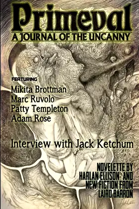 Primeval: A Journal of the Uncanny - Issue #1 poster
