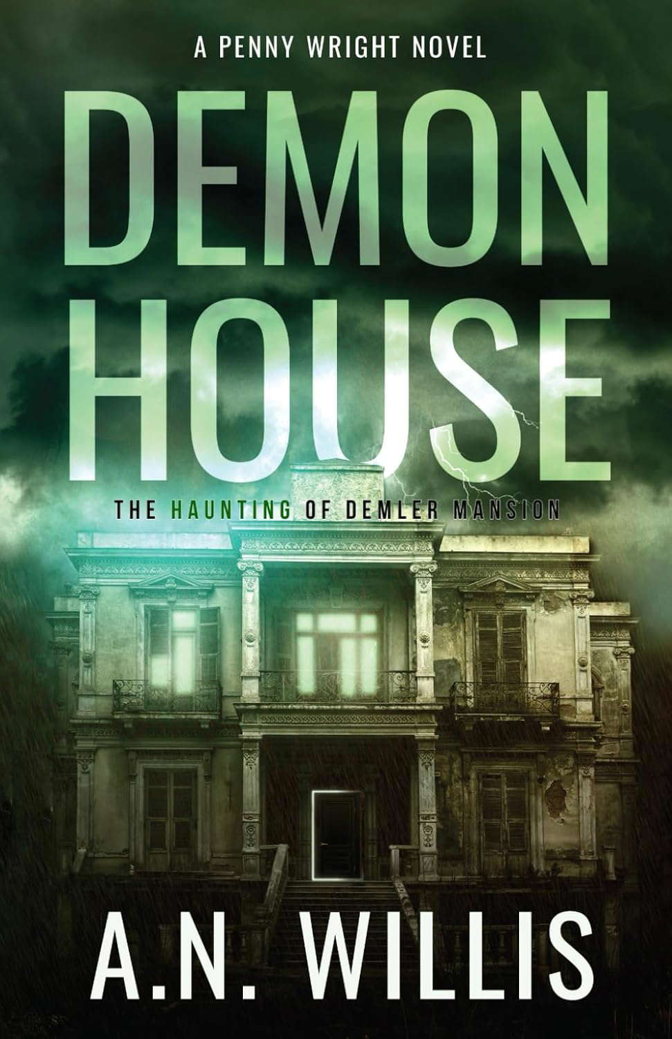 Demon House: The Haunting of Demler Mansion (Penny Wright) poster
