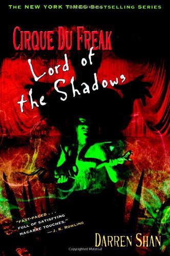 Lord of the Shadows (Cirque Du Freak: The Saga of Darren Shan, Book 11) poster