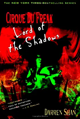 Lord of the Shadows (Cirque Du Freak: The Saga of Darren Shan, Book 11) poster