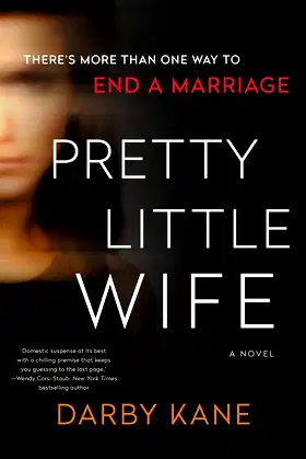 Pretty Little Wife: A Novel poster