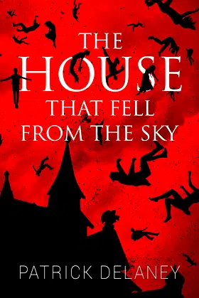 The House that fell from the Sky (The Grey World Universe Book 1) poster