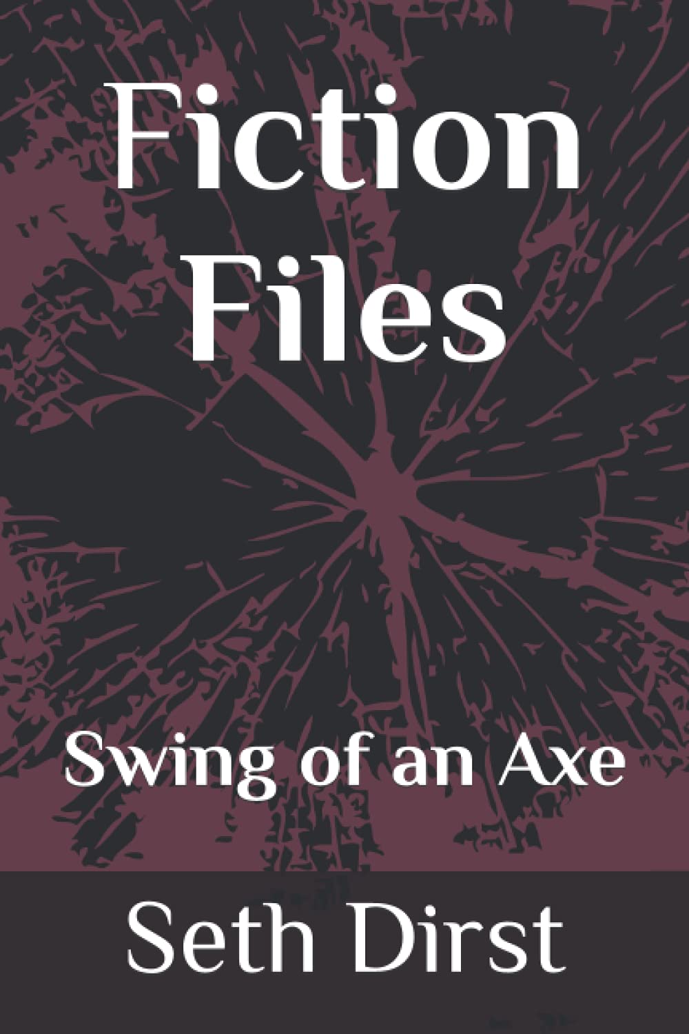 Fiction Files: Swing of an Axe poster