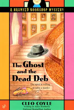 The Ghost and the Dead Deb (Haunted Bookshop Mystery) poster