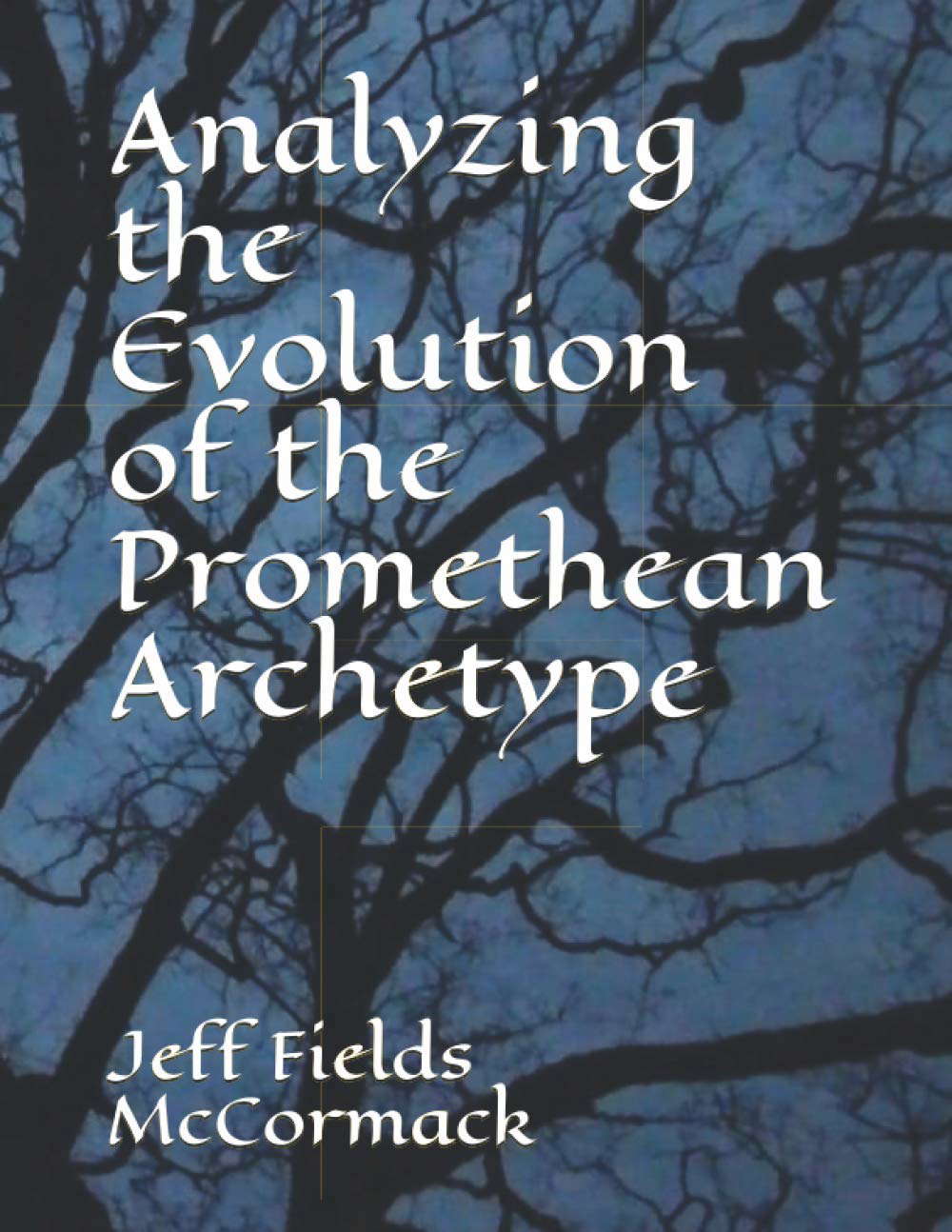 Analyzing the Evolution of the Promethean Archetype poster