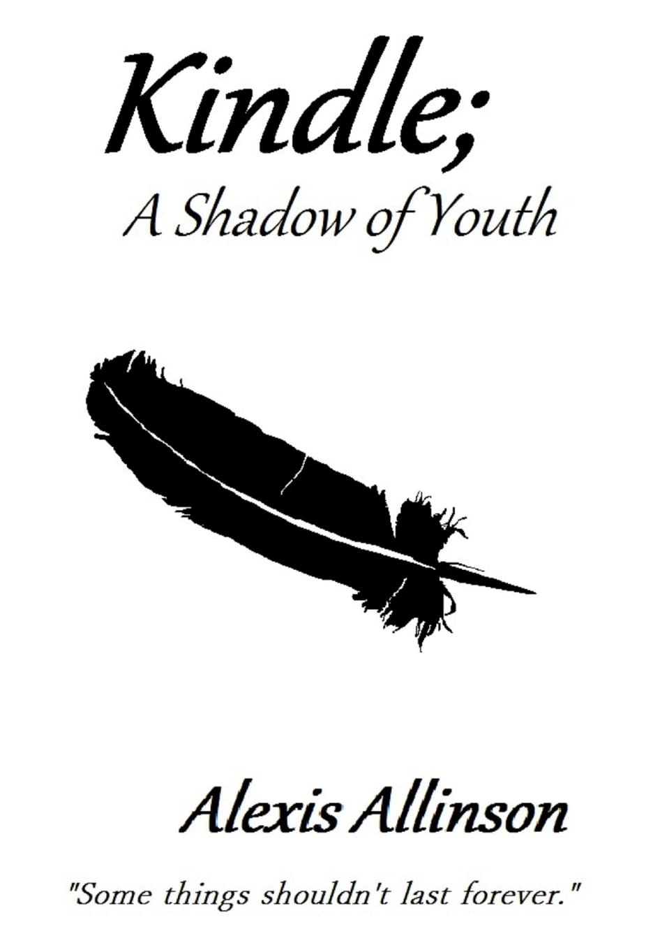 Kindle; A Shadow of Youth poster