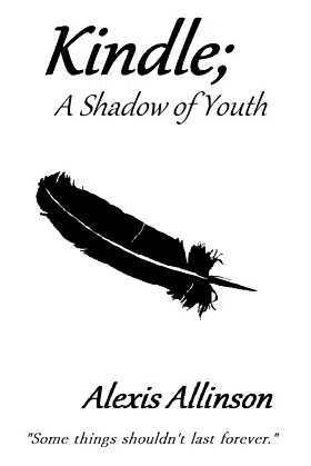Kindle; A Shadow of Youth poster