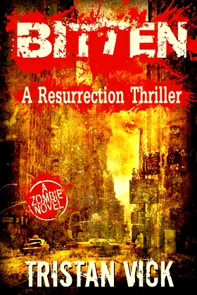Bitten: A Resurrection Thriller poster