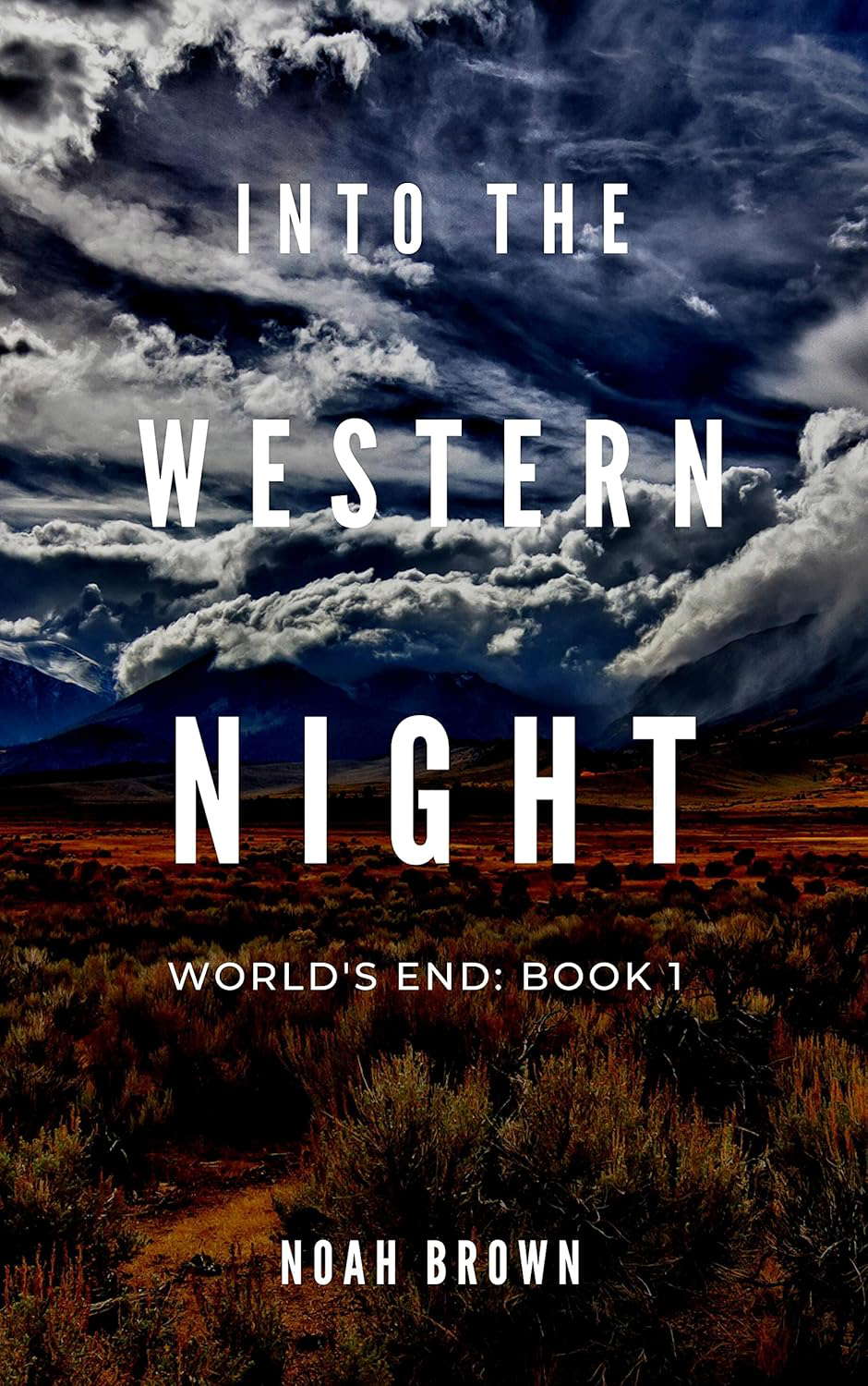 Into the Western Night (World's End Tetralogy Book 1) poster