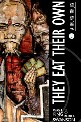 They Eat Their Own (A Thung Toh Jig Book 2) poster