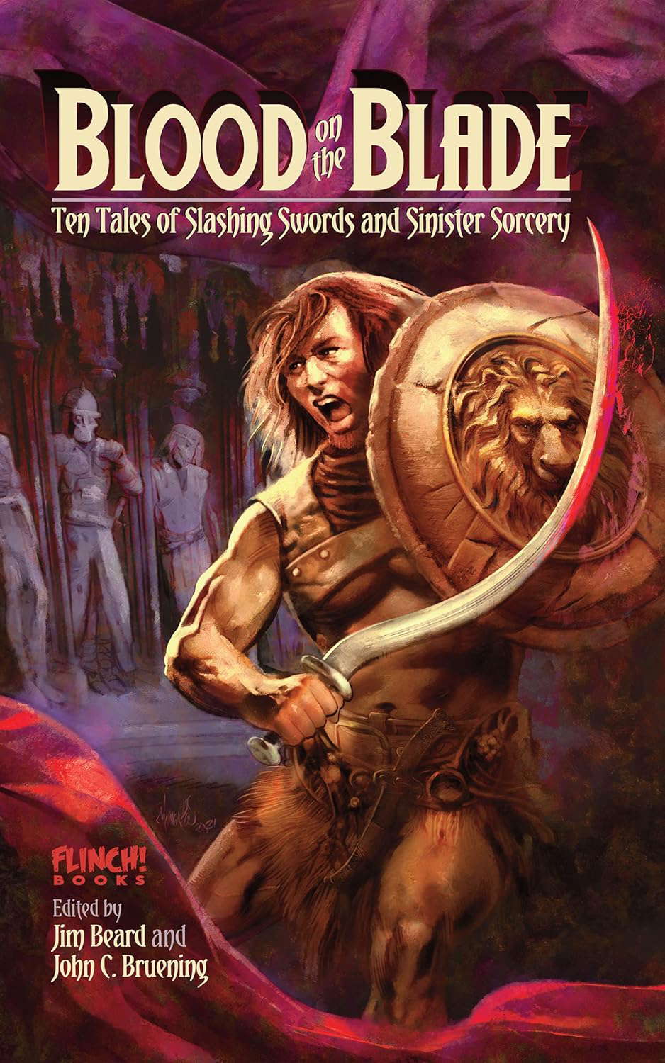 Blood on the Blade: Ten Tales of Slashing Swords and Sinister Sorcery poster