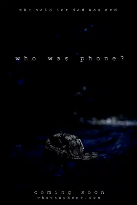 Who Was Phone? poster