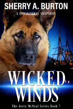 Wicked Winds: Book 7 in the Jerry McNeal series (A Paranormal Snapshot) poster