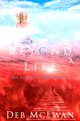 Beyond Life (The Afterlife Series Book 2): (A Supernatural Thriller) poster