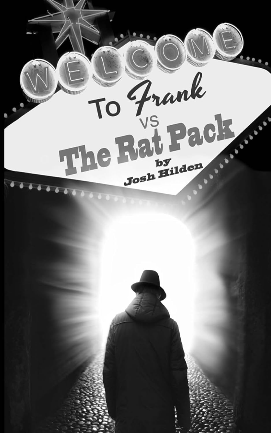Frank Vs. The Rat Pack: Frankenstein, King of the Dead Book 2.5 poster