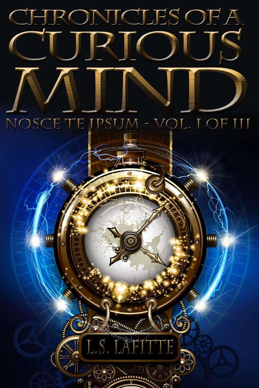Chronicles of a Curious Mind: NOSCE TE IPSUM – Vol. I of III poster