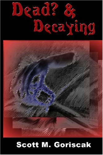 Dead? & Decaying poster