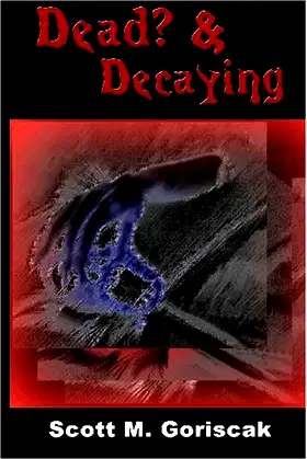 Dead? & Decaying poster