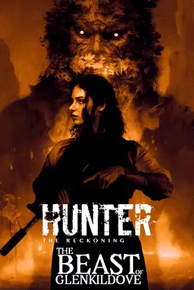 Hunter: The Reckoning — The Beast of Glenkildove poster