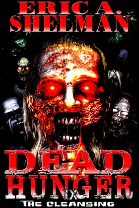 Dead Hunger IX: The Cleansing poster