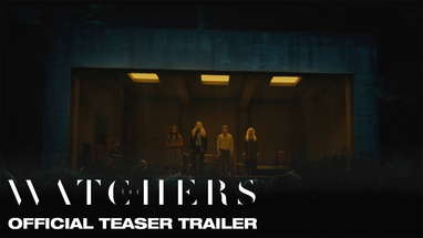 The Watchers | Official Teaser Trailer poster