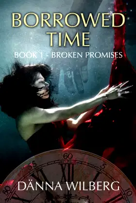 Borrowed Time: Book 1 - Broken Promises poster