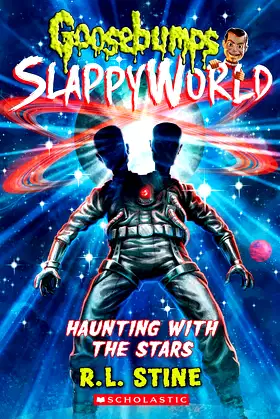 Haunting with the Stars (Goosebumps SlappyWorld #17) poster