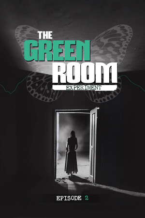 The Green Room Experiment (Episode 2) poster