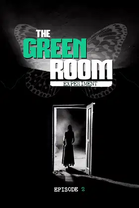 The Green Room Experiment (Episode 2) poster