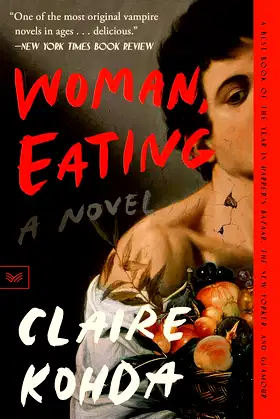 Woman, Eating: A Literary Vampire Novel poster