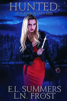 HUNTED: THE IMMORTAL'S KISS poster