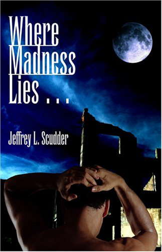 Where Madness Lies... poster