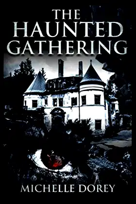 The Haunted Gathering: Paranormal Suspense poster