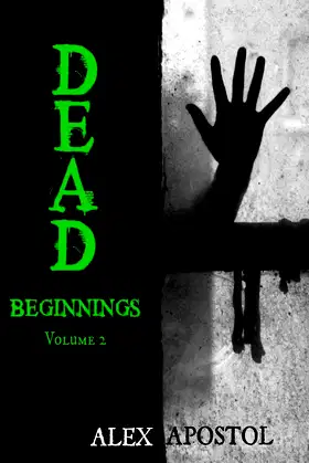 Dead Beginnings Volume 2 (Dead Soil) poster