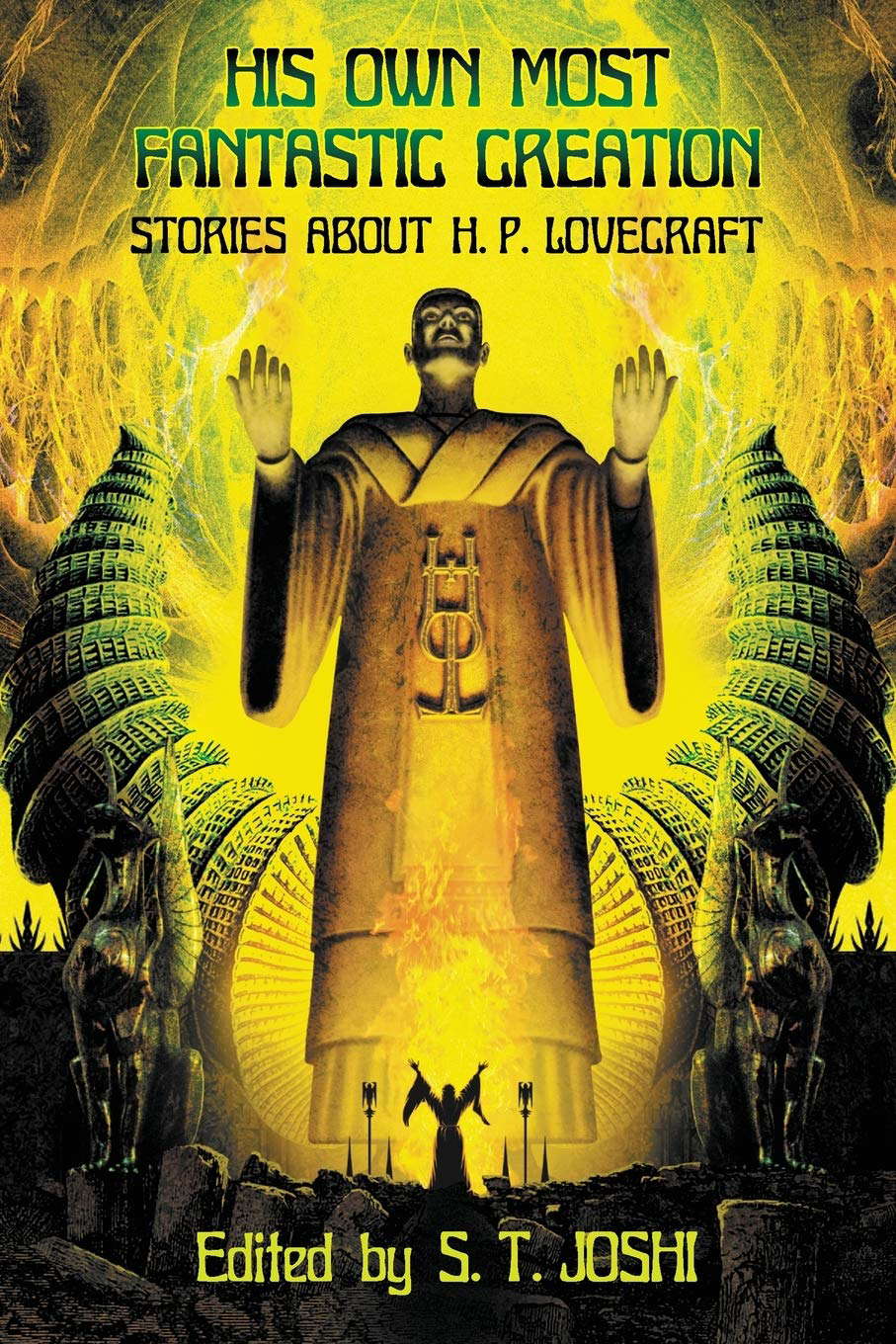 His Own Most Fantastic Creation: Stories about H. P. Lovecraft poster