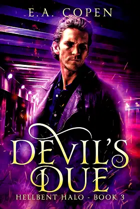 Devil's Due: A Dark Urban Fantasy (Hellbent Halo Book 3) poster