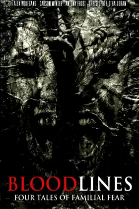 Bloodlines: Four Tales of Familial Fear poster