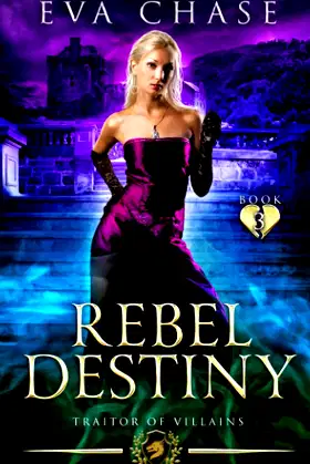 Rebel Destiny (Traitor of Villains) poster