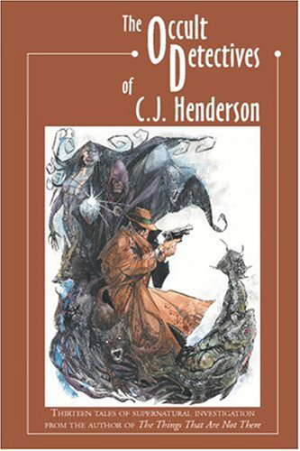 The Occult Detectives of C.J. Henderson poster