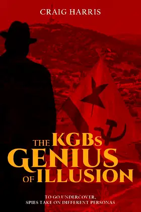 The KGBs Genius of Illusion poster