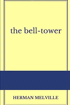 The Bell-Tower poster